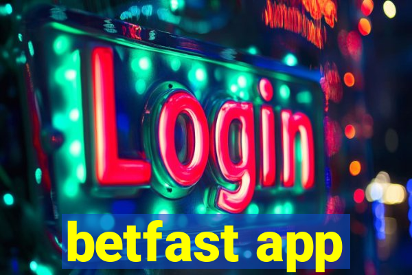 betfast app